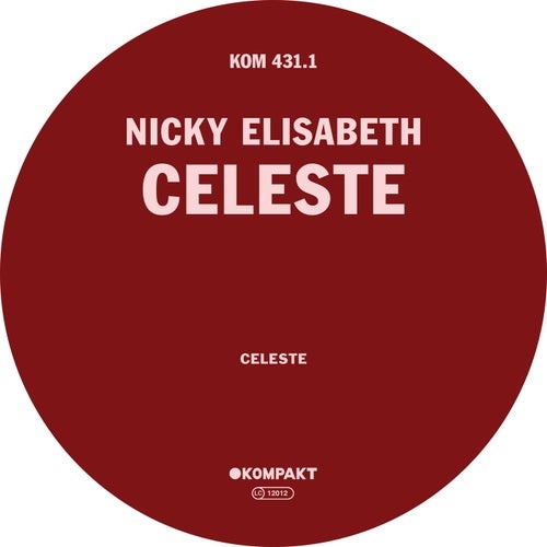 Nicky Elisabeth - Celeste [KOMPAKT4311]